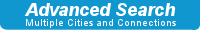 Advanced Search: Multiple Cities and Connections